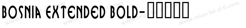 Bosnia Extended Bold字体转换